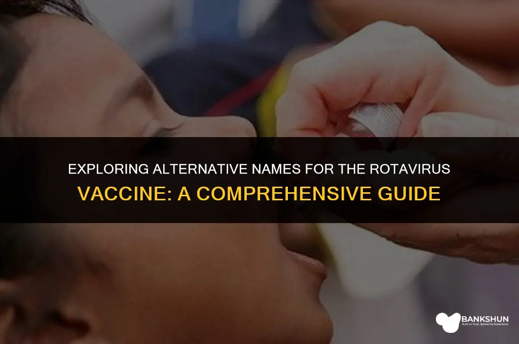 which other name is rota virus vaccine