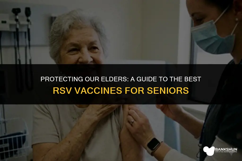 which rsv vaccine is best for seniors