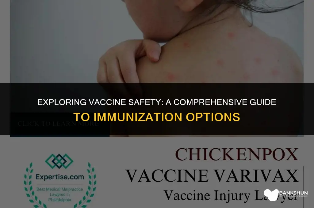 which types of vaccines are the safest