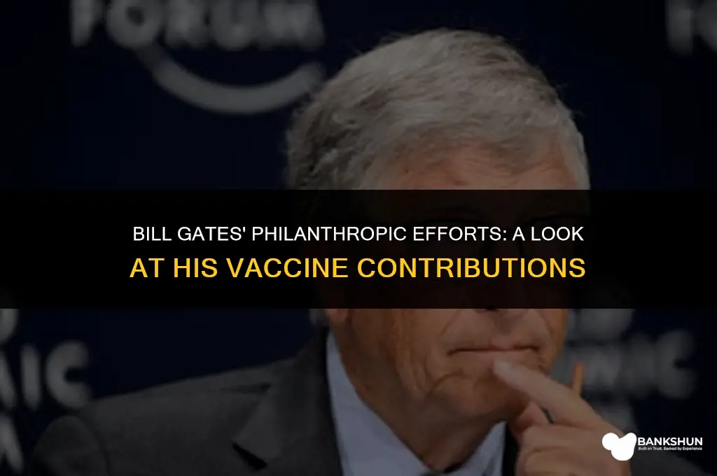 which vaccine did bill gates contribute to