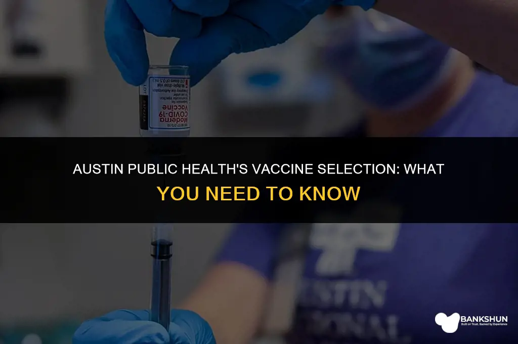 which vaccine does austin public health have