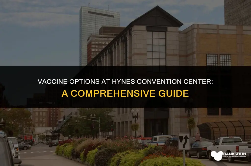 which vaccine does hynes convention center have