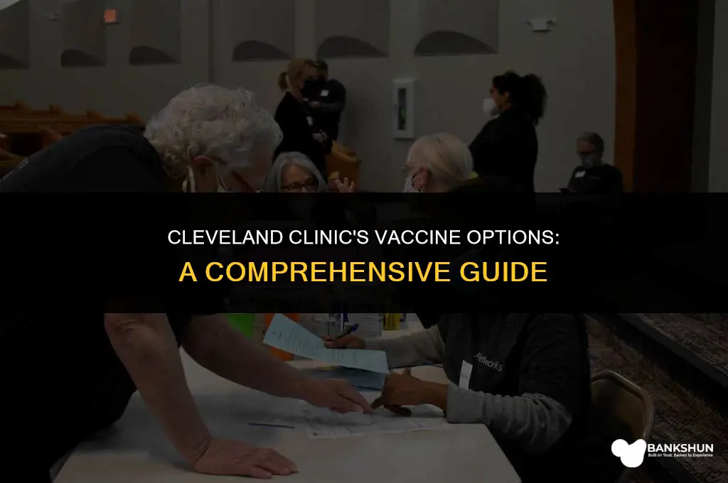 which vaccine does the cleveland clinic have