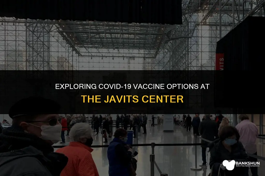 which vaccine does the javits center have