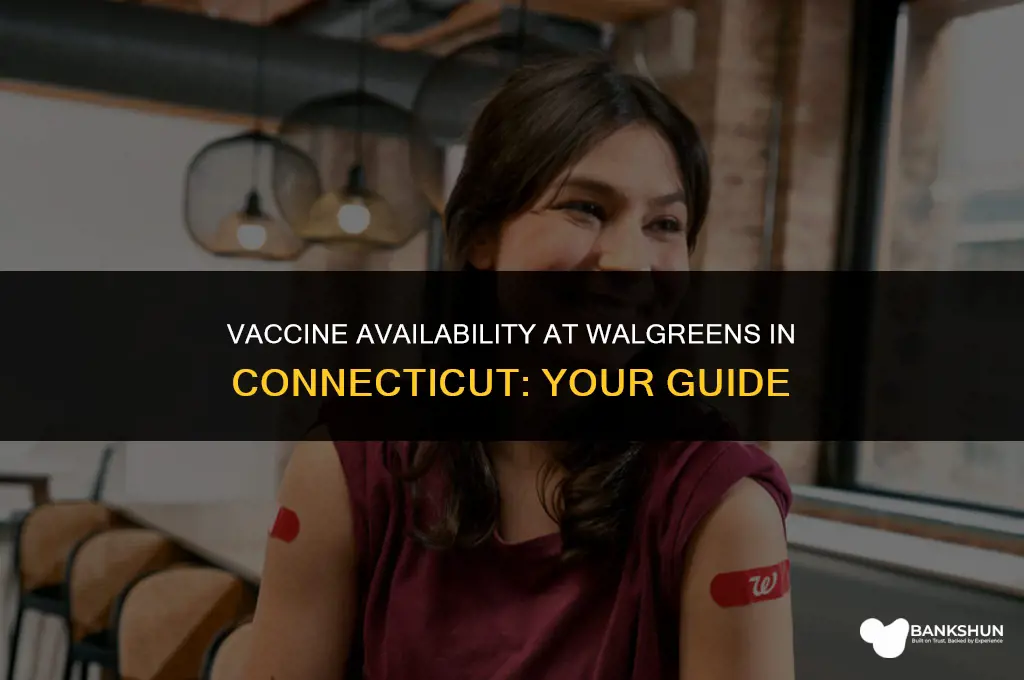 which vaccine does walgreens in ct have