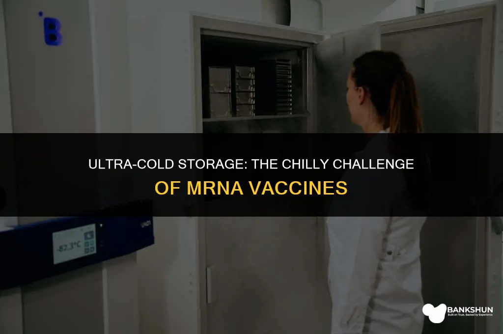 which vaccine has to be so cold