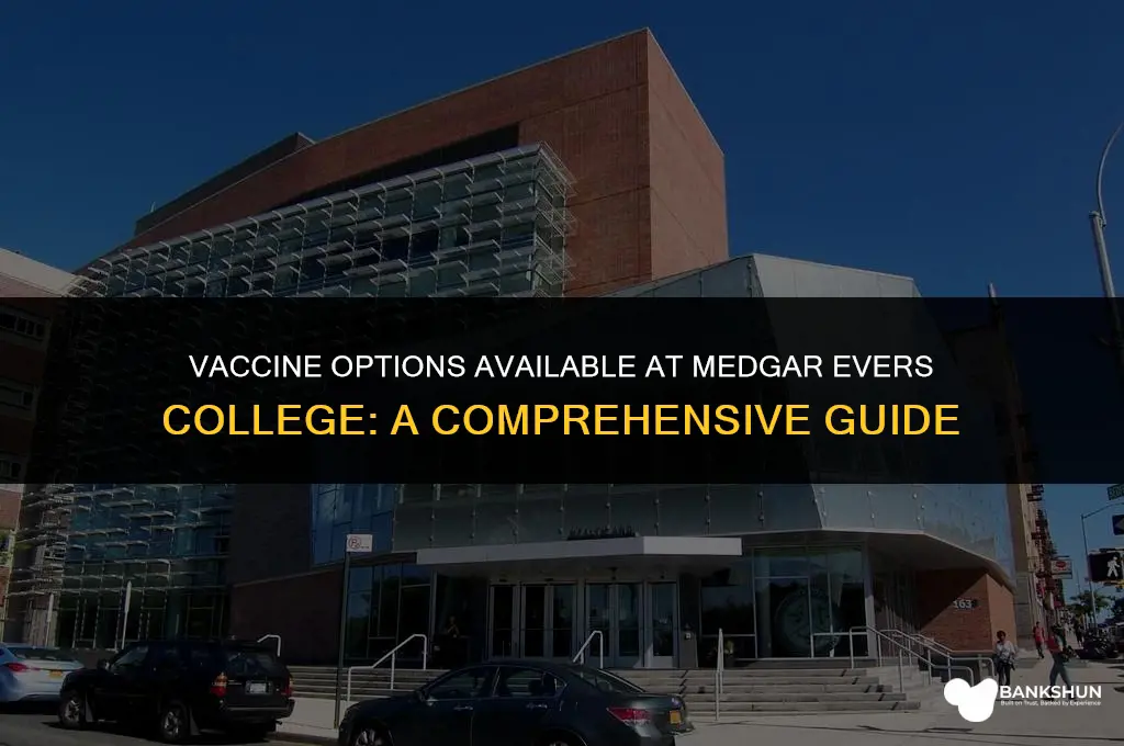 which vaccine is at medgar evers college