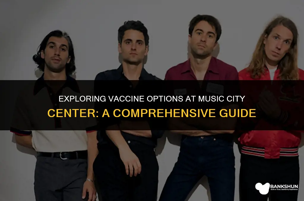 which vaccine is at music city center