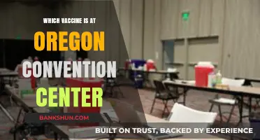 Vaccine Options Available at Oregon Convention Center: A Guide