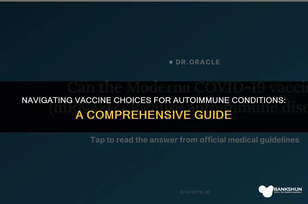 which vaccine is best for autoimmune conditions
