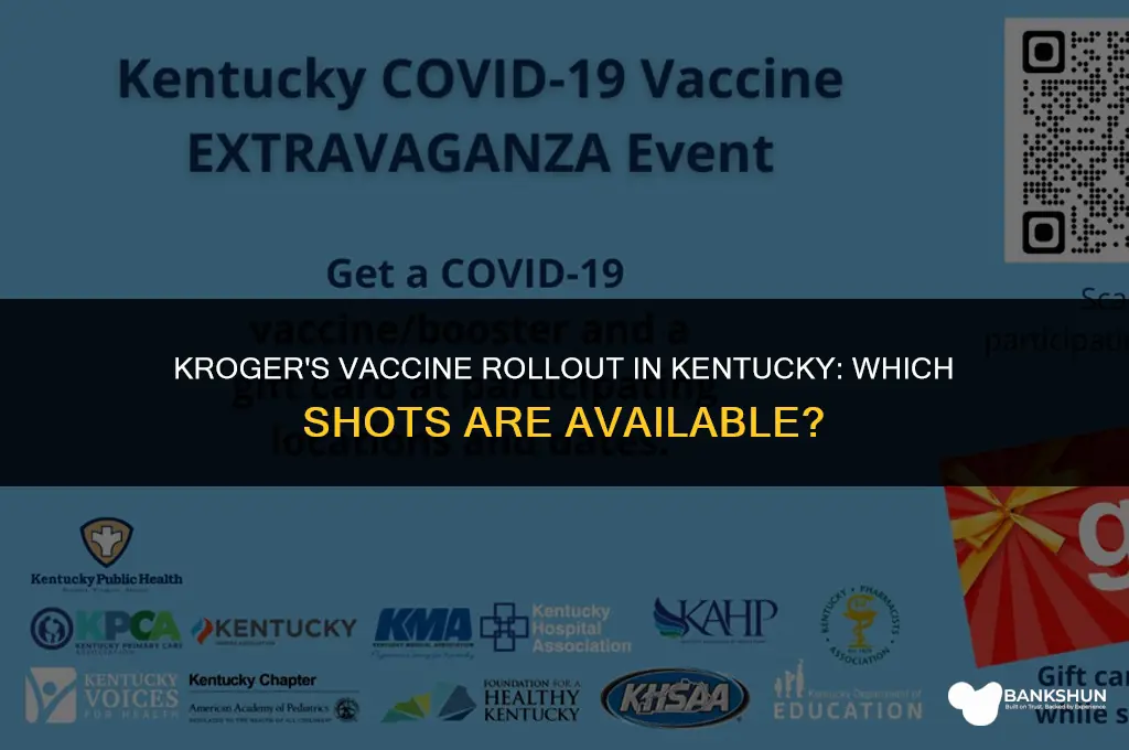 which vaccine is kroger giving in kentucky