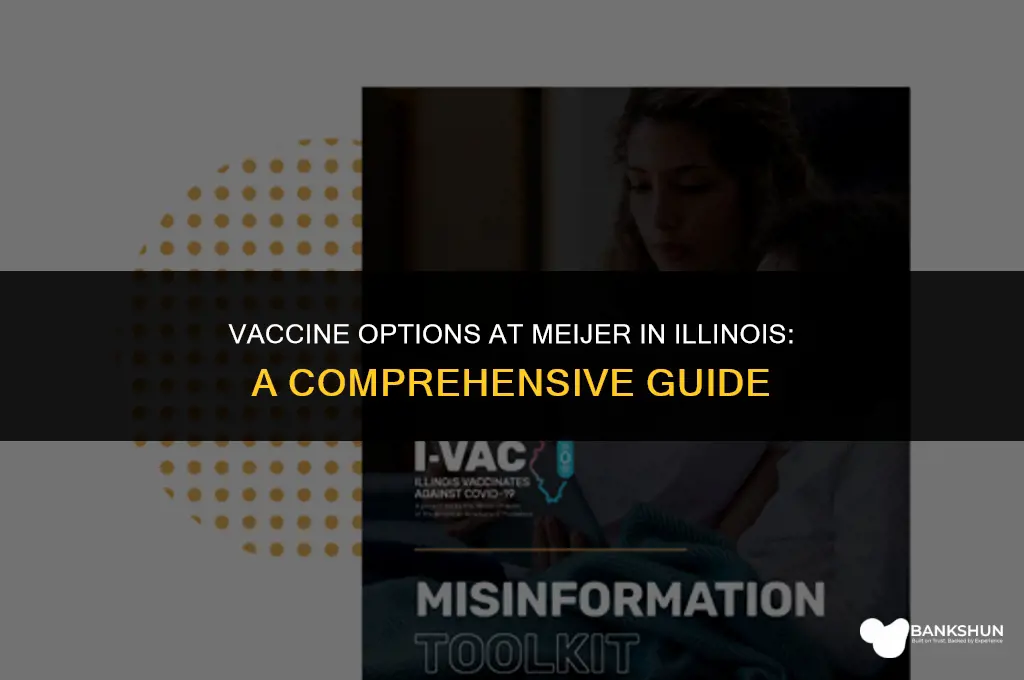 which vaccine is meijer giving in illinois