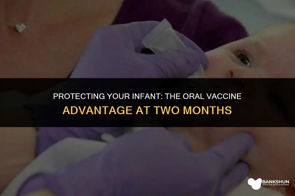 which vaccine is oral at 2 months
