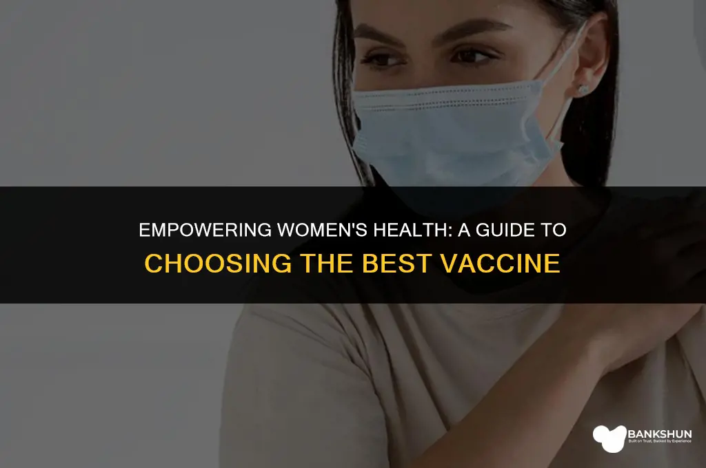 which vaccine is the best for women