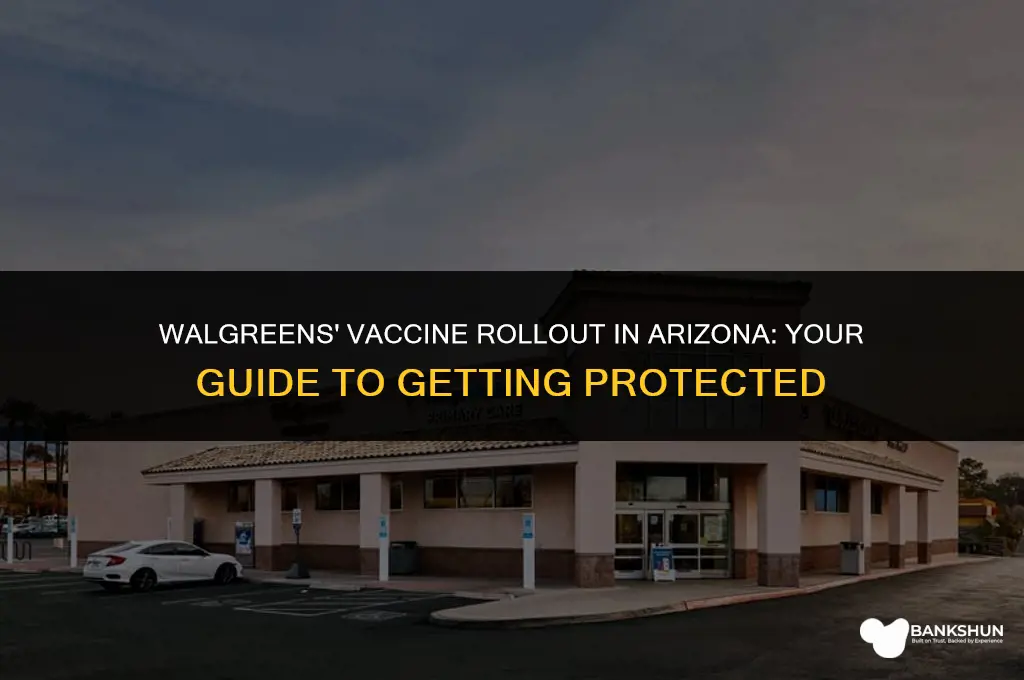 which vaccine is walgreens giving in arizona