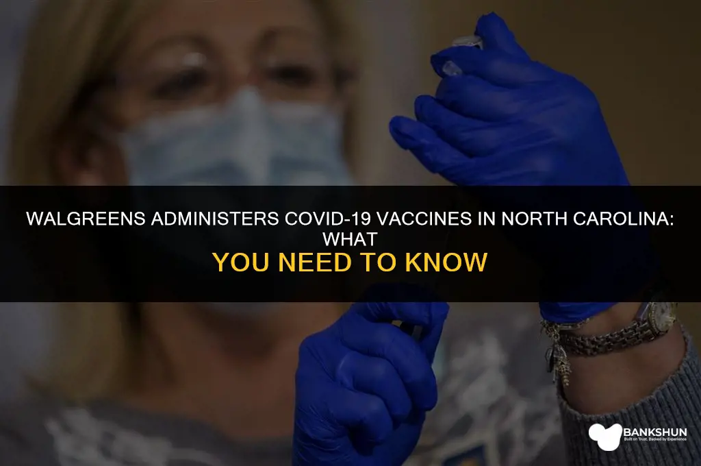 which vaccine is walgreens giving in nc
