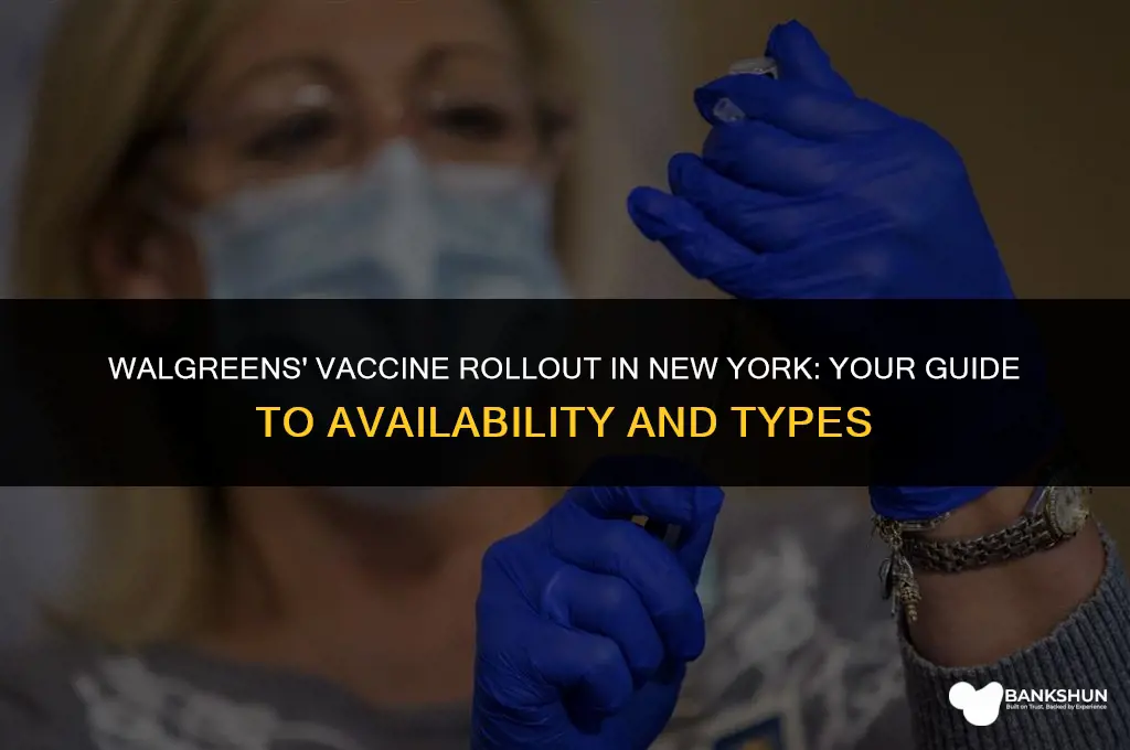 which vaccine is walgreens giving in ny