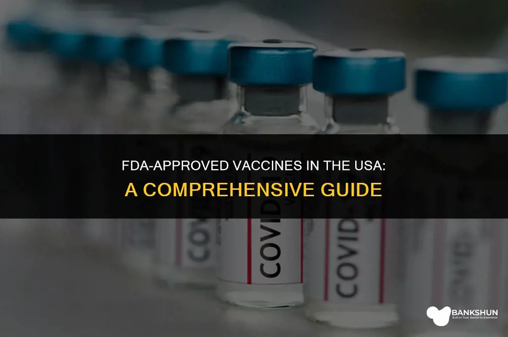 which vaccines are fda approved in america