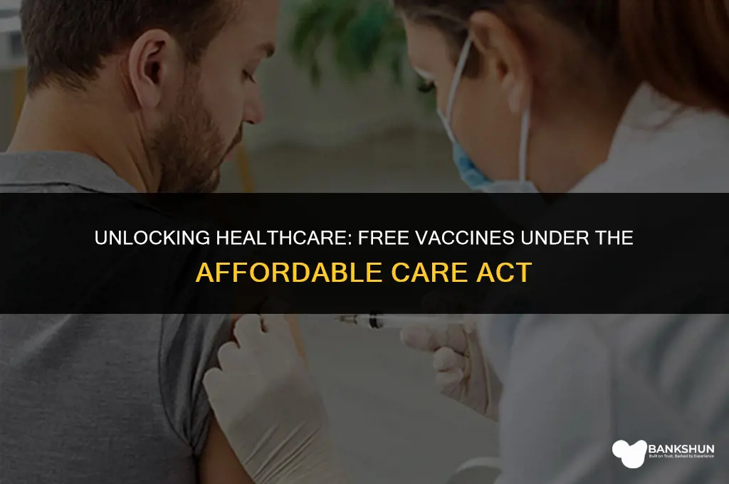 which vaccines are free under the aca