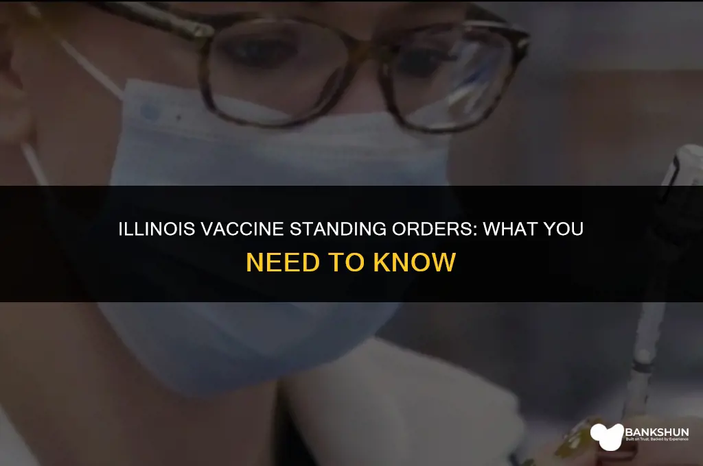 which vaccines under standing order in illinois