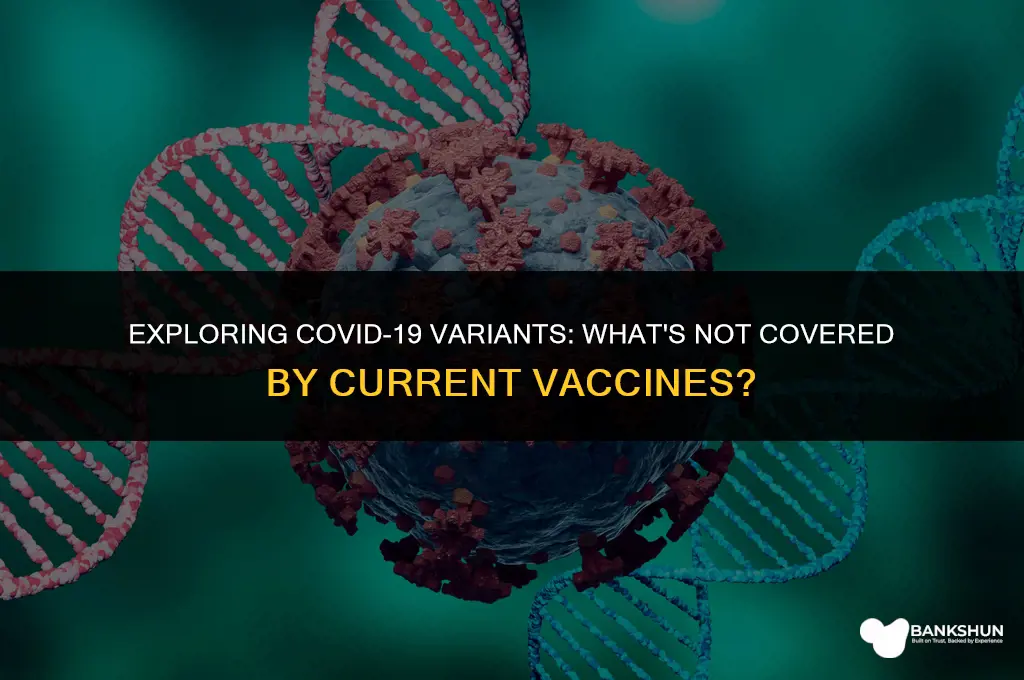 which variants are not covered by vaccine