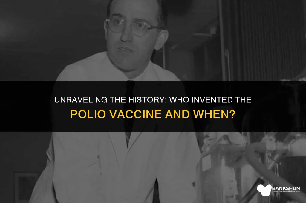 who & when was the polio vaccine invented