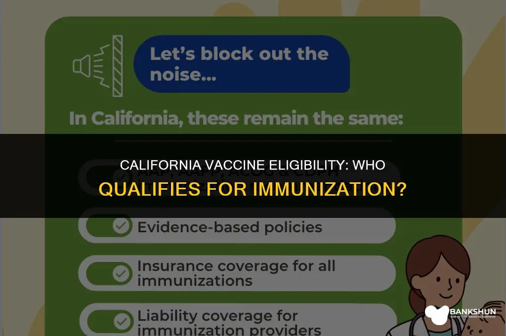 who are eligible for vaccine in california