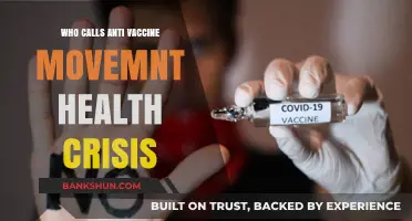 Who Calls the Anti-Vaccine Movement a Health Crisis?