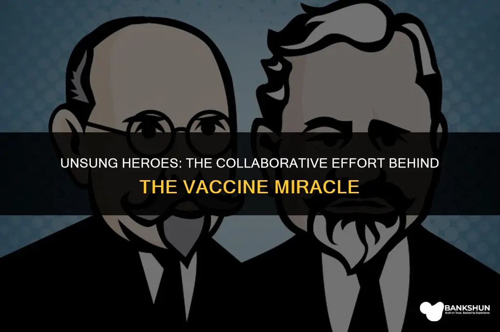 who deserves credit for the vaccine miracle