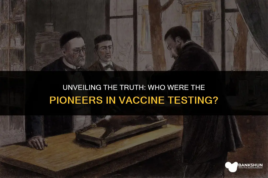 who did they test the vaccine on