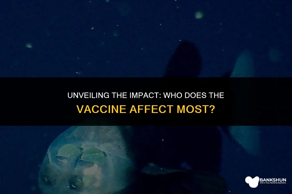 who does the vaccine affect the most