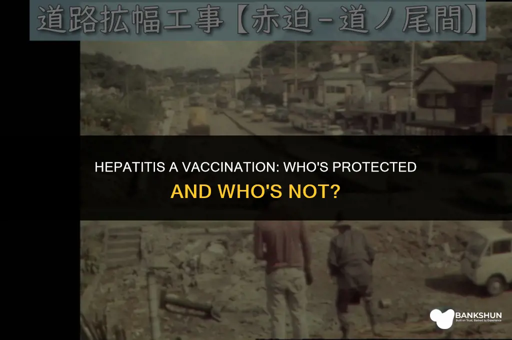 who has been vaccinated for hep a