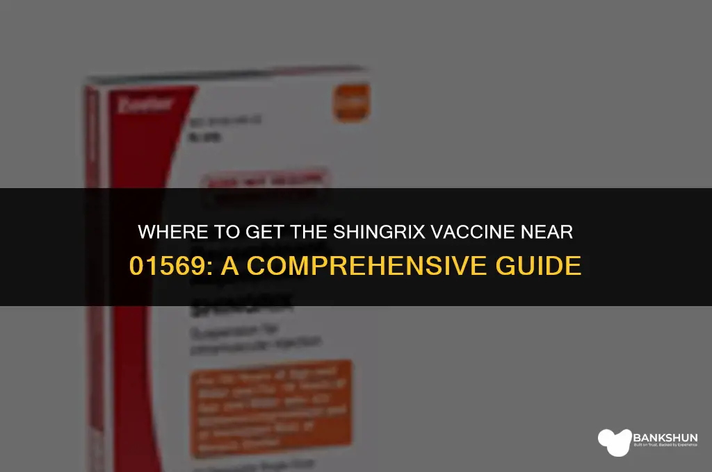 who has the shingrix vaccine near 01569