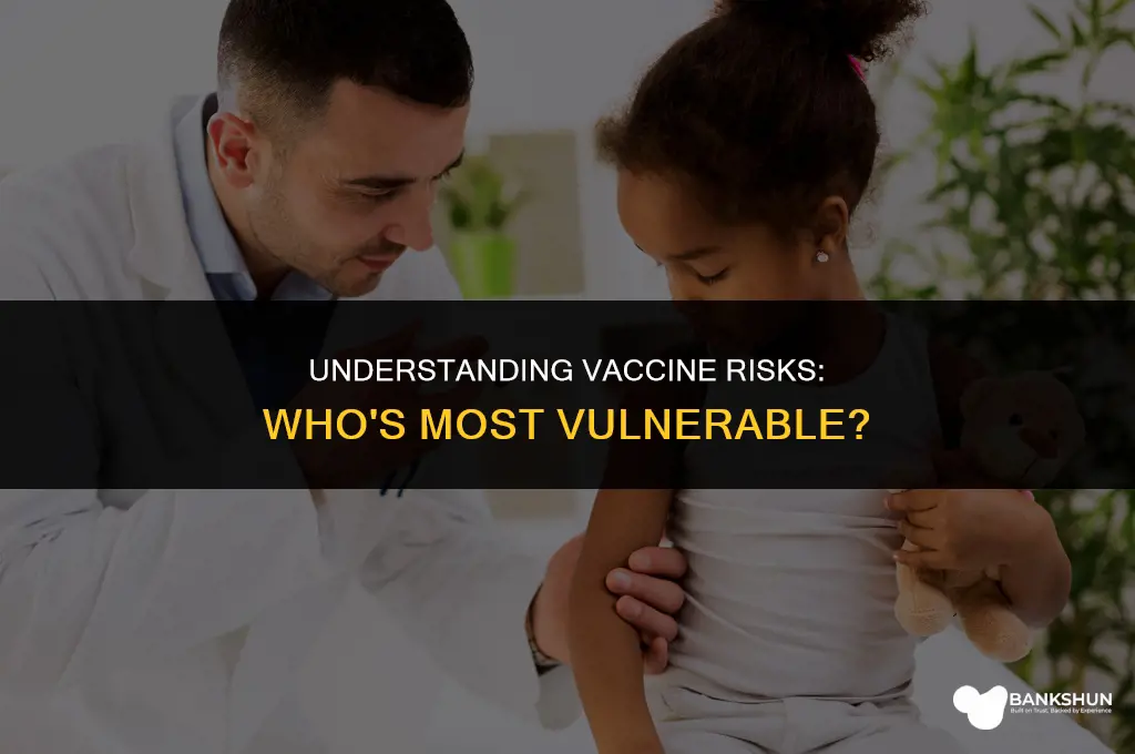 who is at risk for vaccine injury