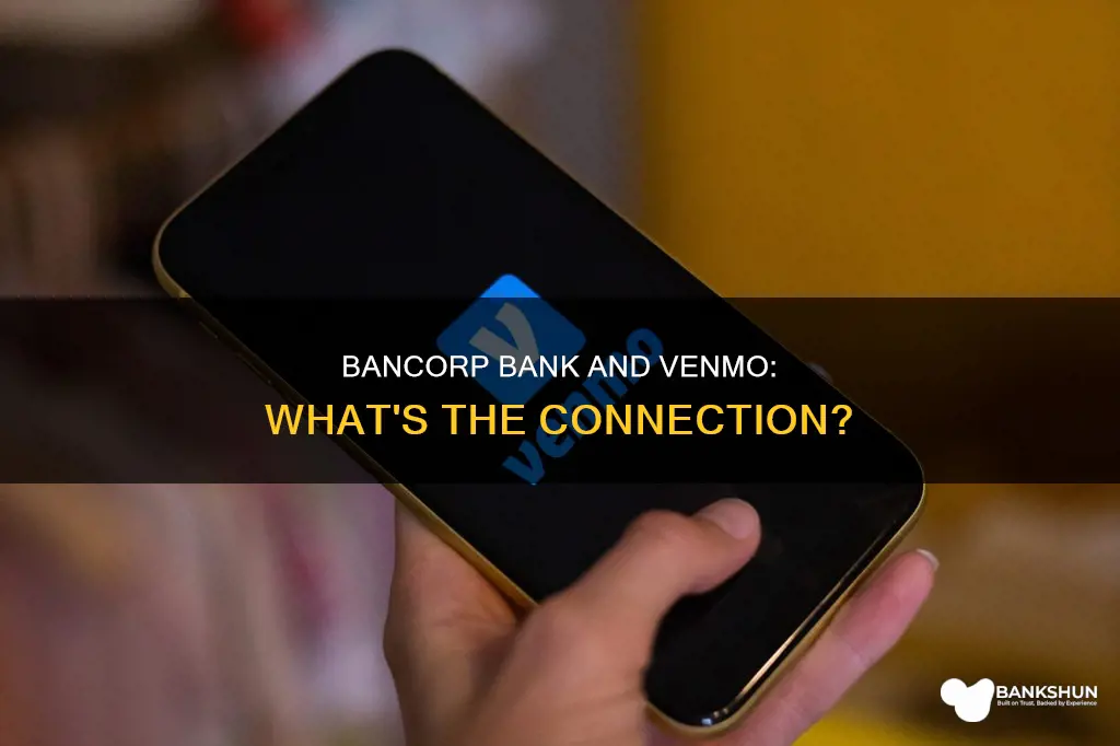 who is bancorp bank affiliated with venmo