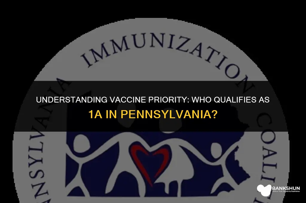 who is considered 1a for vaccine pa