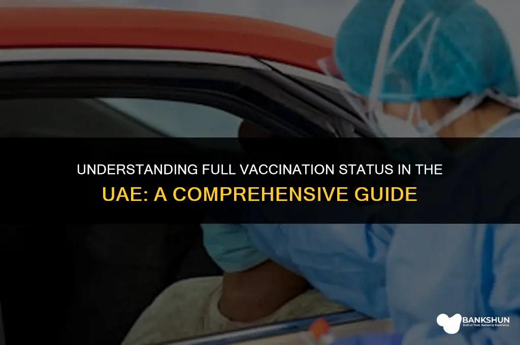 who is considered fully vaccinated in uae