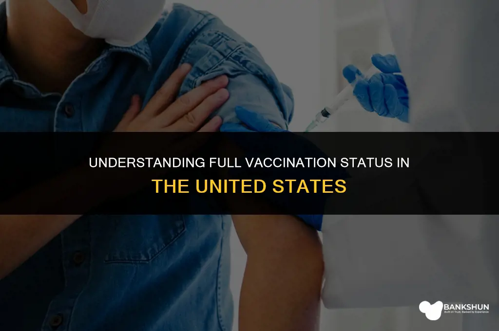 who is considered fully vaccinated in us