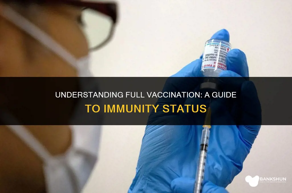 who is considered to be fully vaccinated