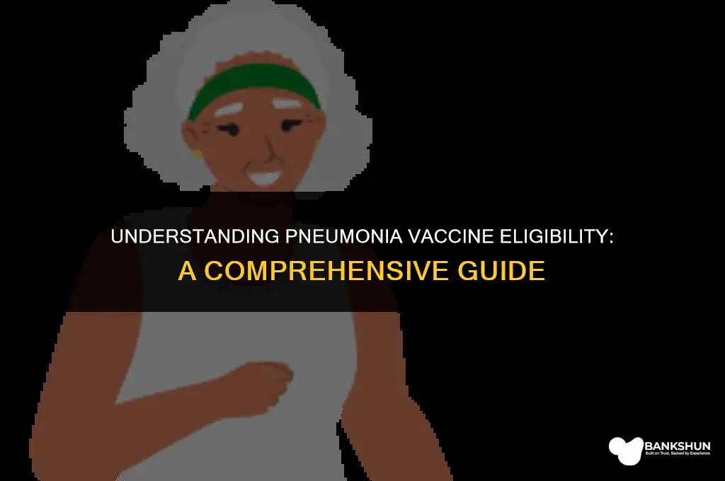 who is eligible for a pneumonia vaccine