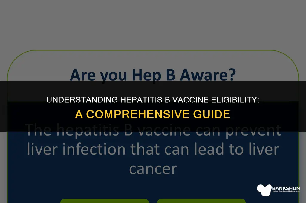 who is eligible for hep b vaccine