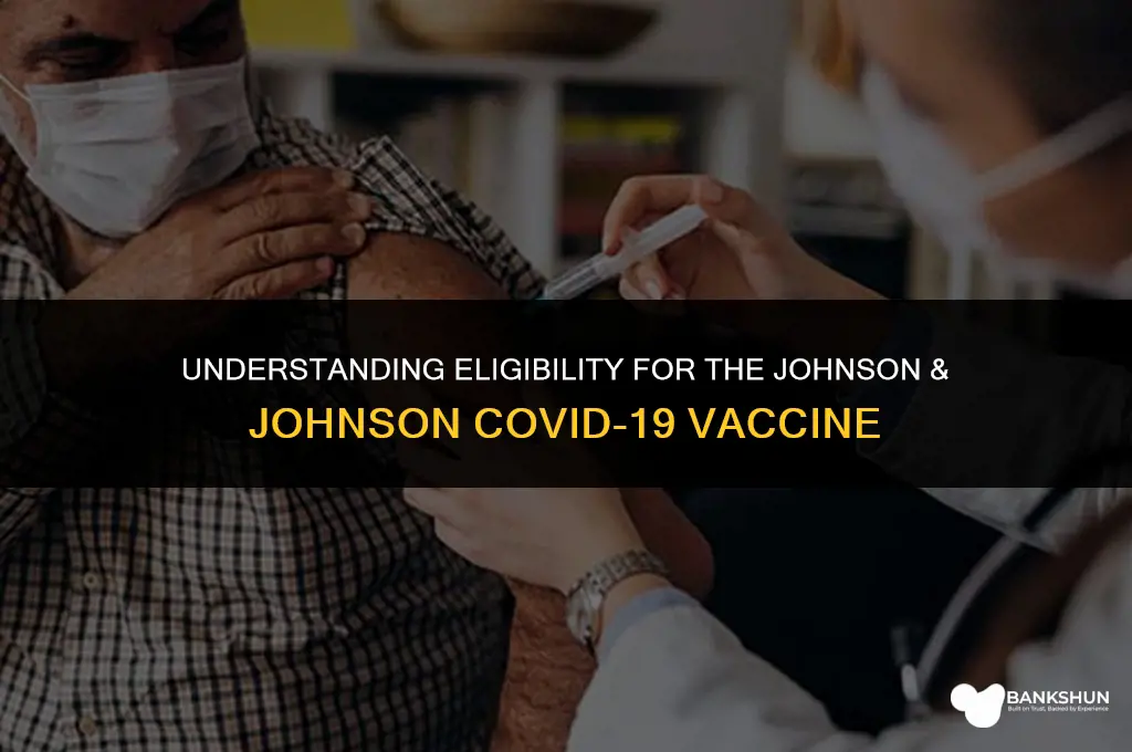 who is eligible for j&j vaccine