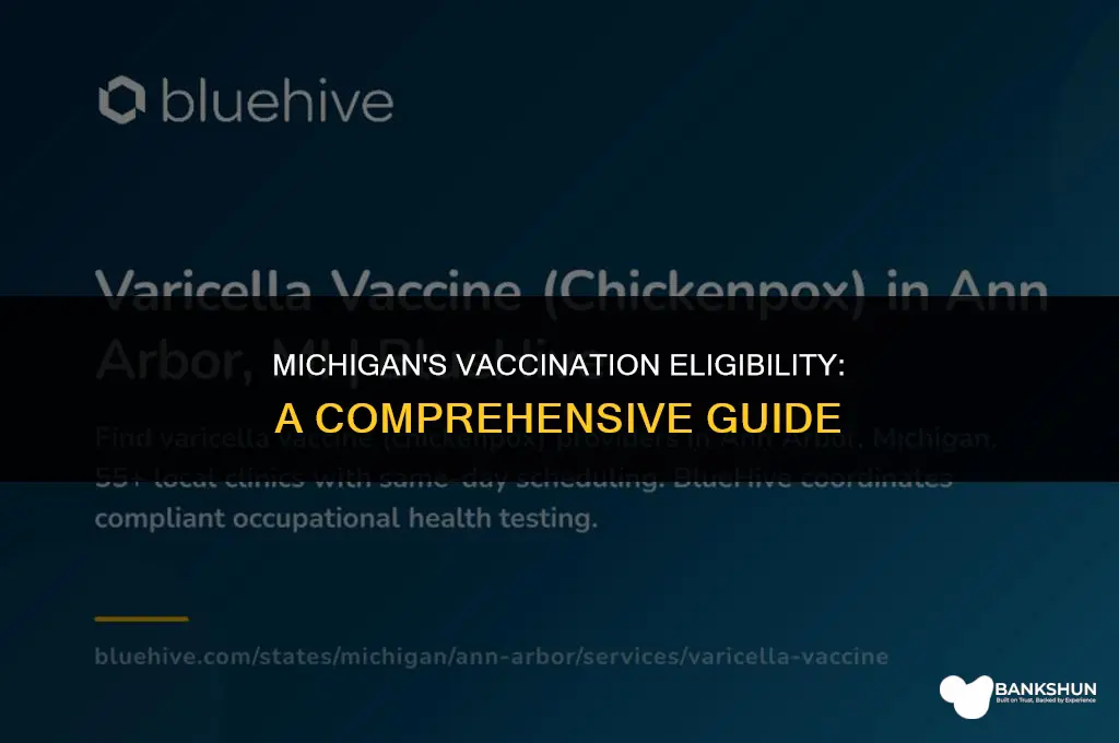 who is eligible for vaccination in michigan