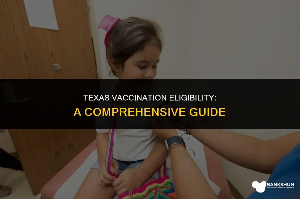 who is eligible for vaccination in texas