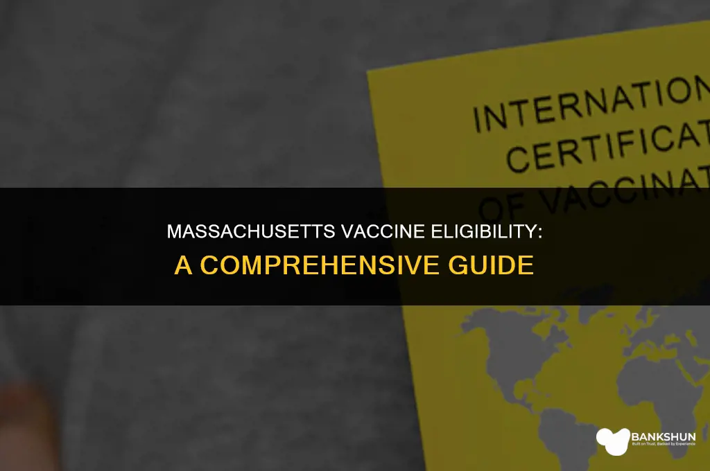 who is eligible for vaccine in massachusetts