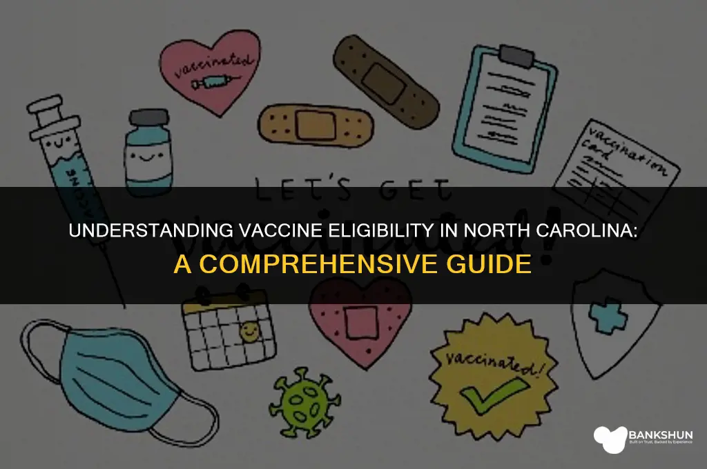 who is eligible for vaccine in nc