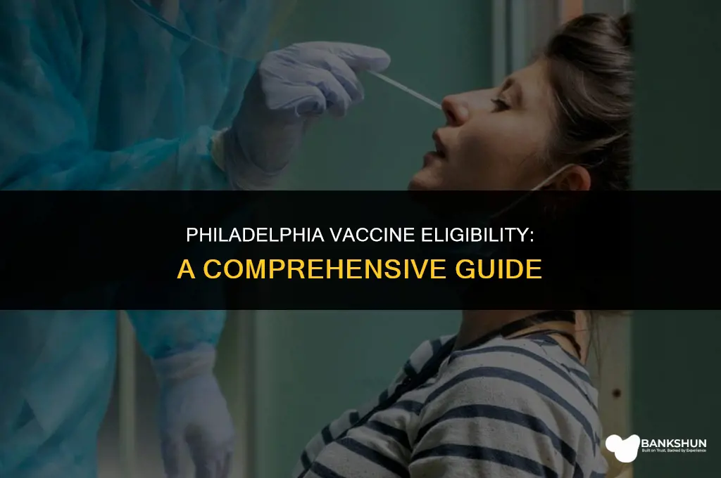 who is eligible for vaccine in philadelphia