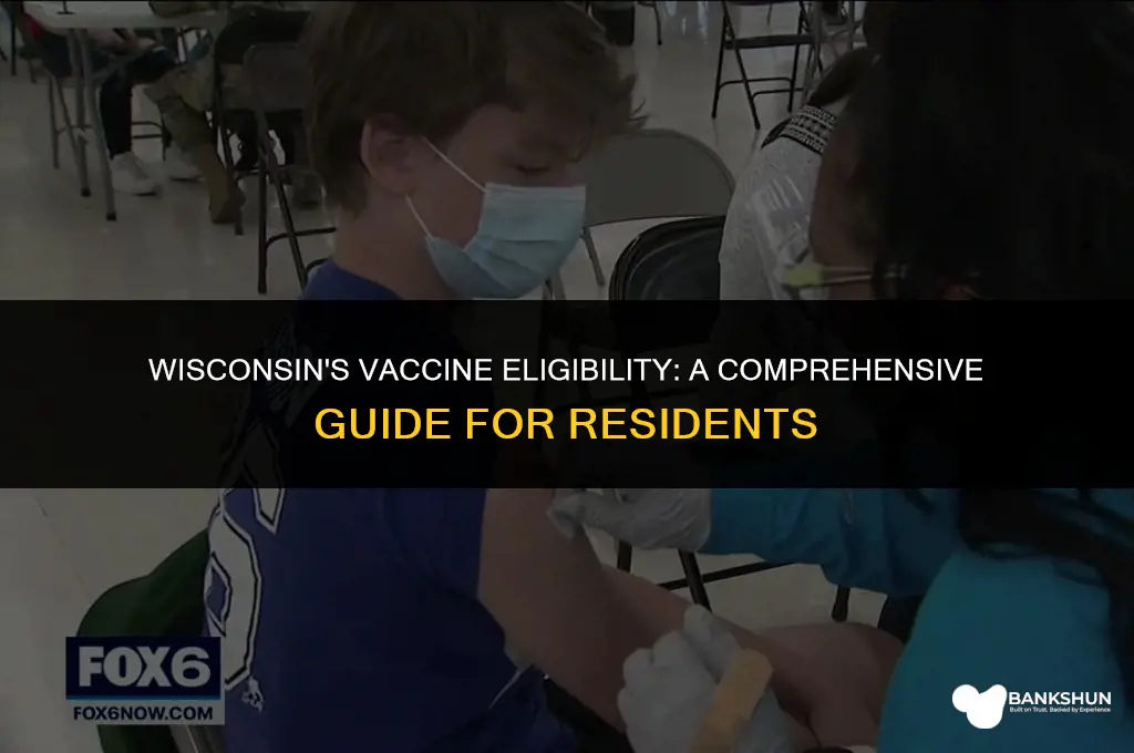 who is eligible for vaccine in wi