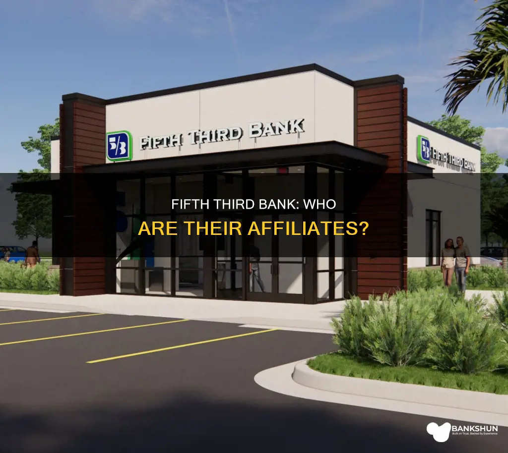 who is fifth third bank affiliated with