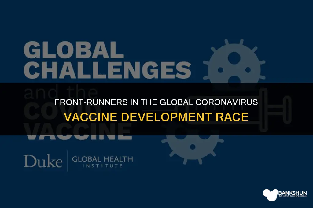 who is leading the coronavirus vaccine race